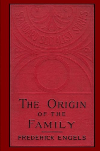 The Origin of the Family, Private Property and the State Social Sciences
