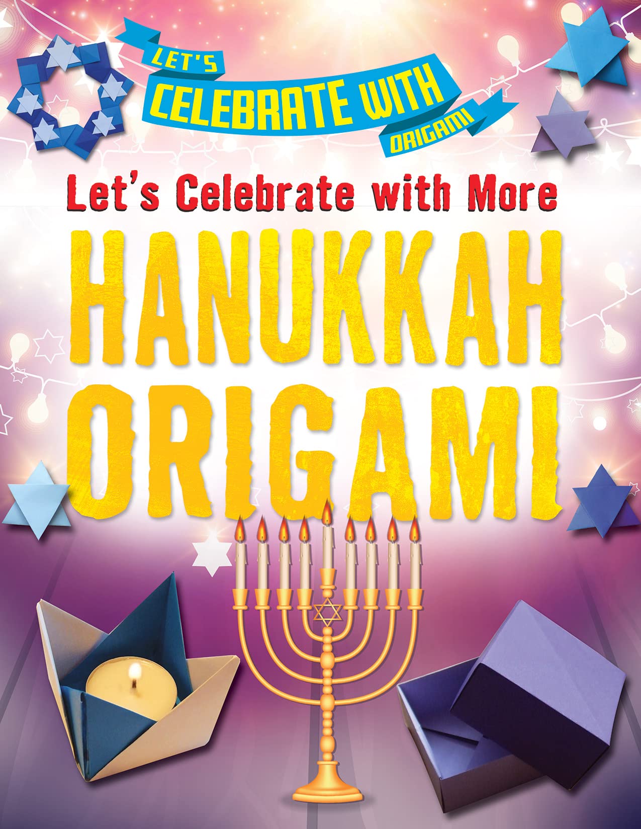 Let's Celebrate With More Hanukkah Origami book