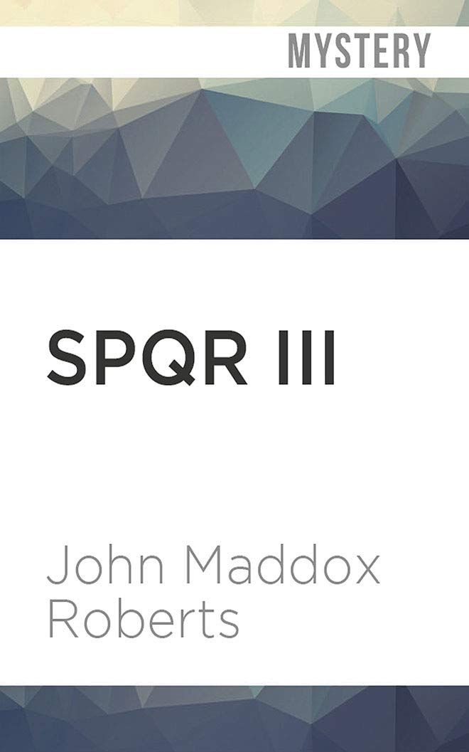 Spqr III: The Sacrilege Historical Fiction