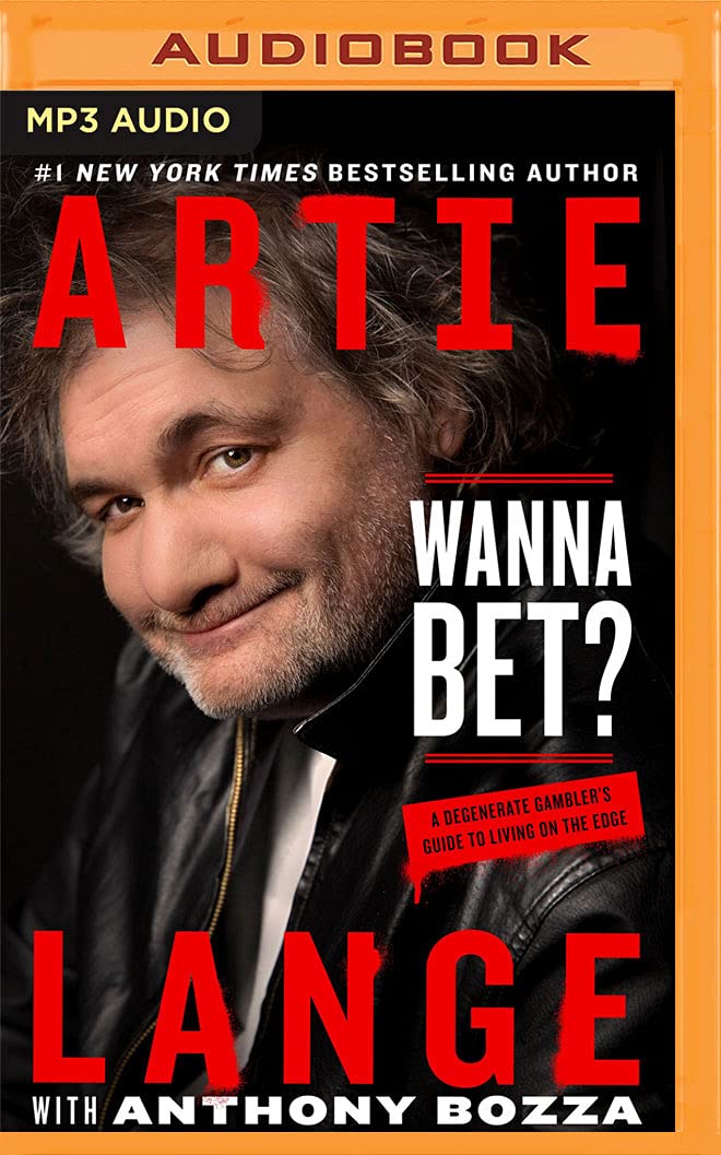 Wanna Bet?: A Degenerate Gambler's Guide to Living on the Edge Social Sciences