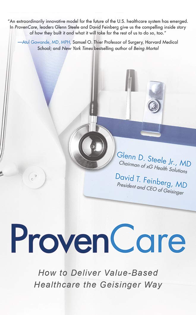 Provencare: How to Deliver Value-Based Healthcare the Geisinger Way Business, Finance & Career
