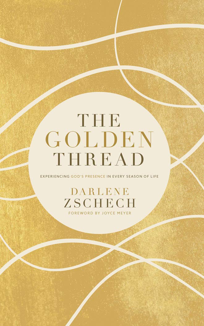The Golden Thread: Experiencing God's Presence in Every Season of Life Social Sciences