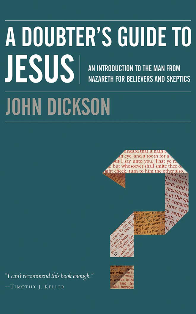 A Doubter's Guide to Jesus: An Introduction to the Man from Nazareth for Believers and Skeptics Social Sciences