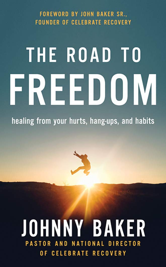 The Road to Freedom: Healing from Your Hurts, Hang-Ups, and Habits Social Sciences