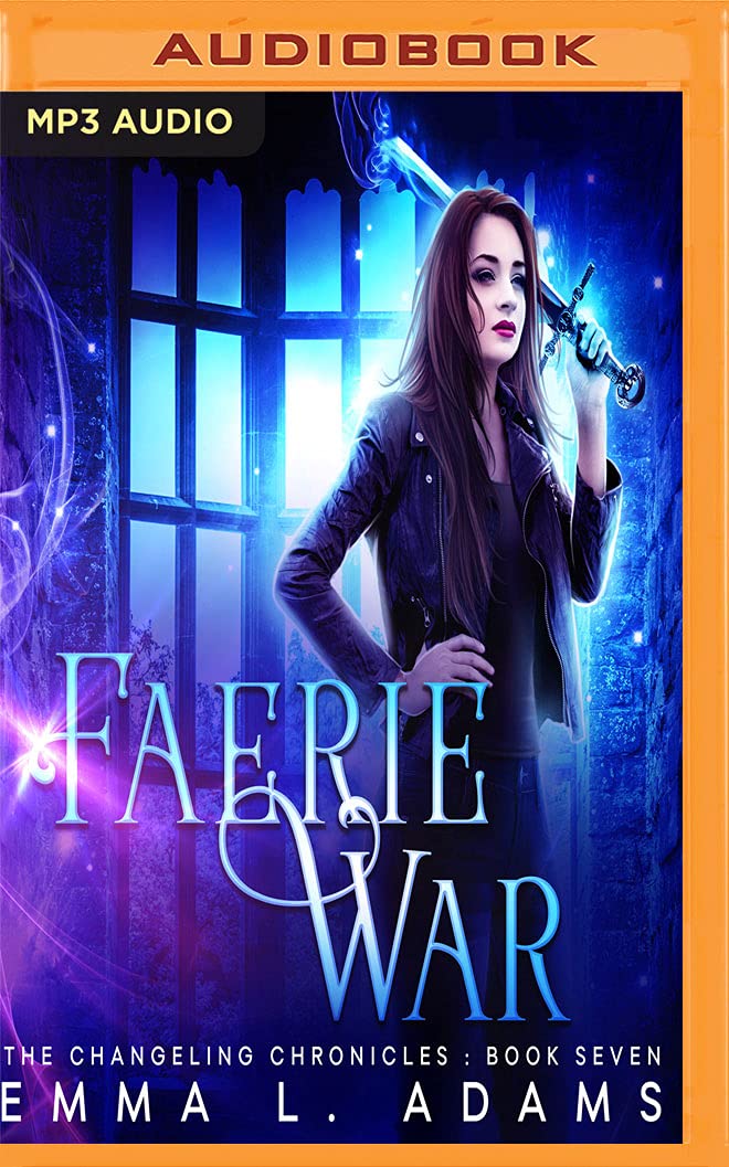 Faerie War (Changeling Chronicles, 7, Band 7) Contemporary literature