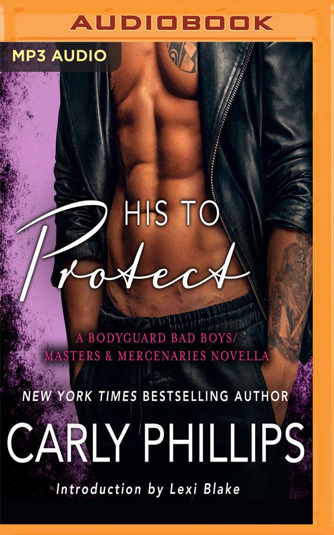 His to Protect: A Bodyguard Bad Boys/Masters and Mercenaries Novella (Lexi Blake Crossover Collection) Contemporary literature