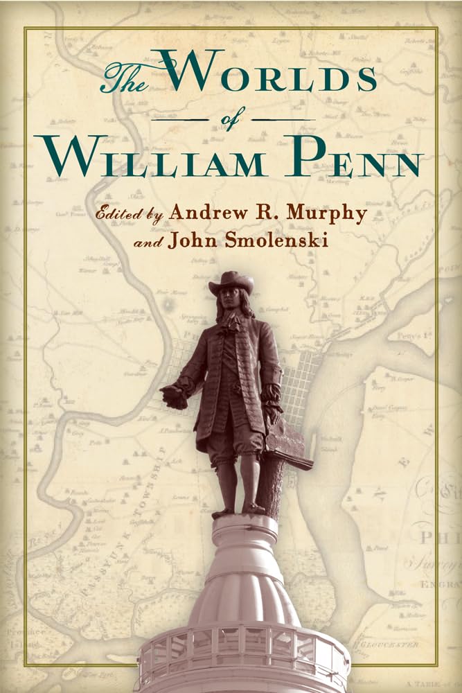 The Worlds of William Penn Memories