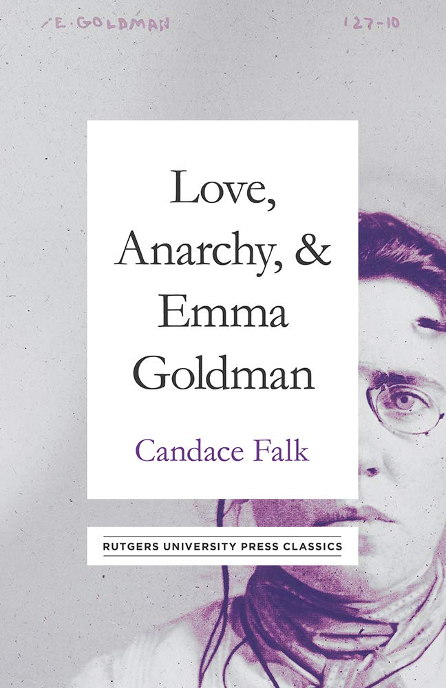 Love, Anarchy, & Emma Goldman Books