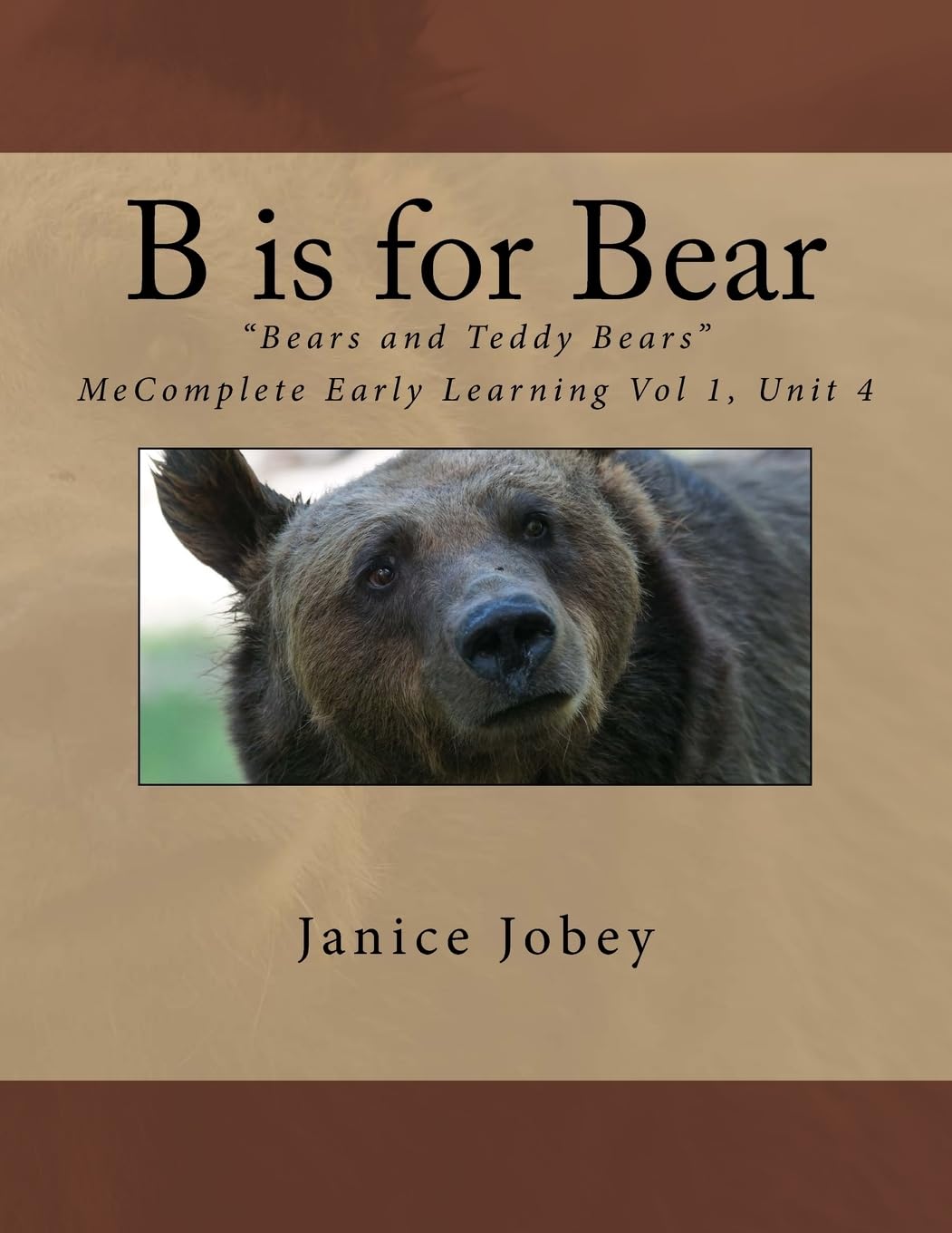 B is for Bear (Bears and Teddy Bears, Band 1) Non-fiction