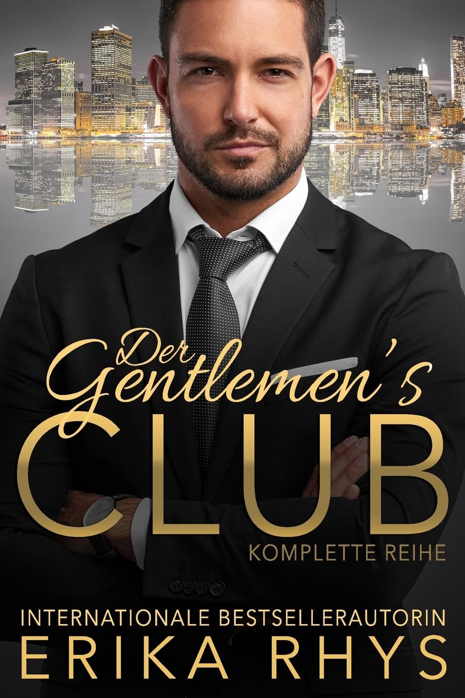 Der Gentlemen's Club: Komplette Reihe: Ein Milliardär Liebesroman Contemporary Romance