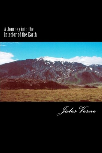 A Journey into the Interior of the Earth book