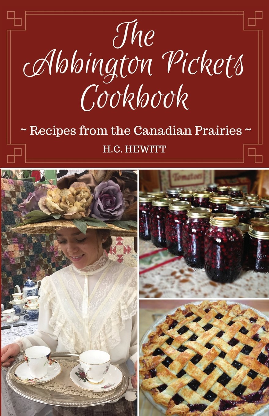 The Abbington Pickets Cook Book (From the Series of Abbington Pickets) Cooking & Enjoying