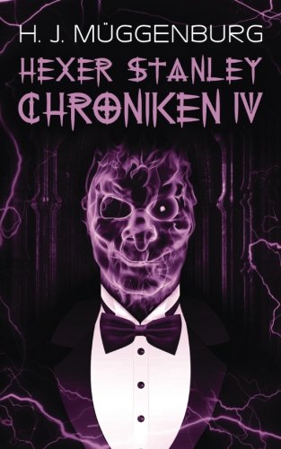 Hexer Stanley Chroniken IV Horror & Mystery