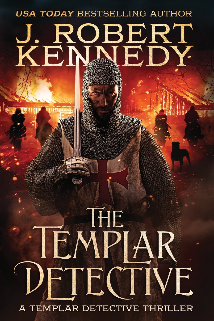 The Templar Detective: A Templar Detective Thriller Book #1 book