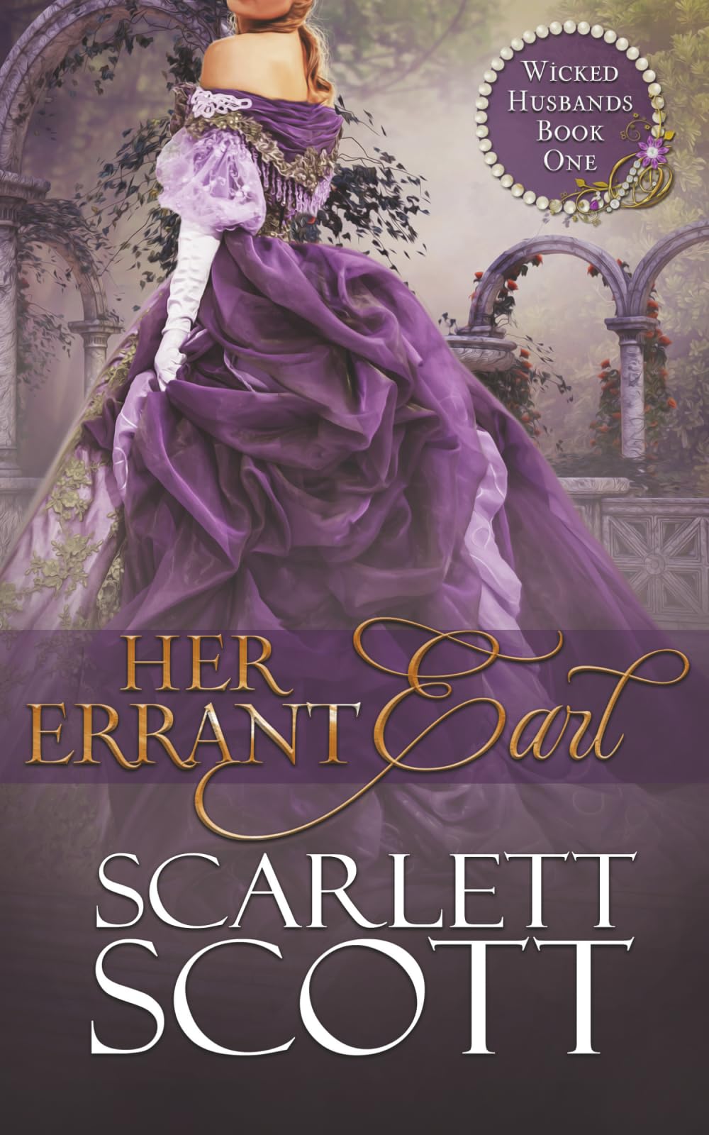 Her Errant Earl (Wicked Husbands, Band 1) Historical Fiction