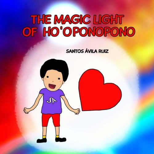 The magic light of Ho' oponopono Religion & Esotericism