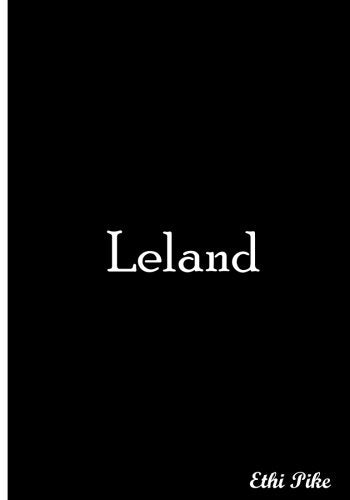 Leland: Collectible Notebook (Ethi Pike Collectible Notebook) Books