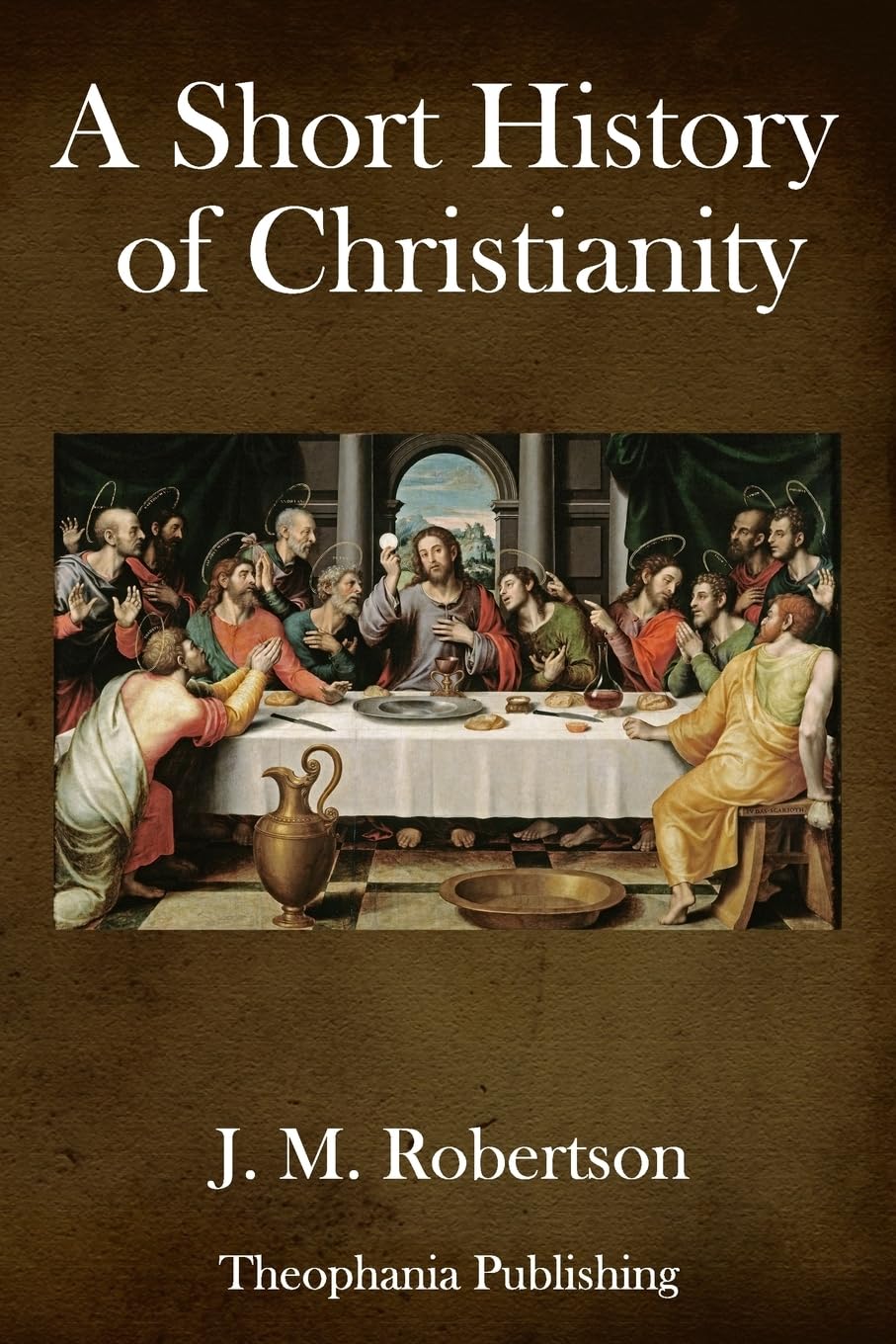 A Short History of Christianity Religion & Esotericism