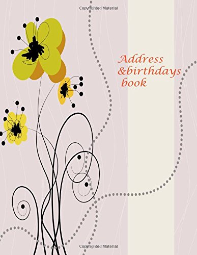 Address And Birthdays Book: A4 Extra Large At A Glance Address Log Book For Contacts, With Addresses, Phone Numbers, Emails & Birthday. Alphabetical ... (Extra Large Address Books, Band 29) Reference Books