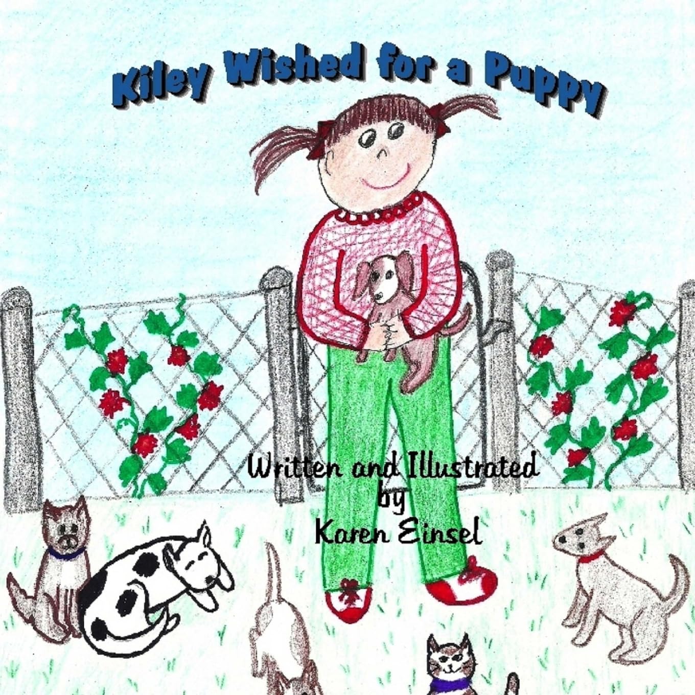 Kiley Wished For A Puppy (Kiley's Stories, Band 1) Novels & Short Stories