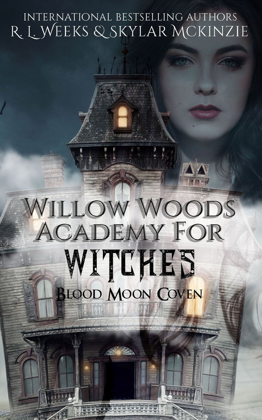 Willow Woods Academy for Witches: Blood Moon Coven Fairy Tales & Legends