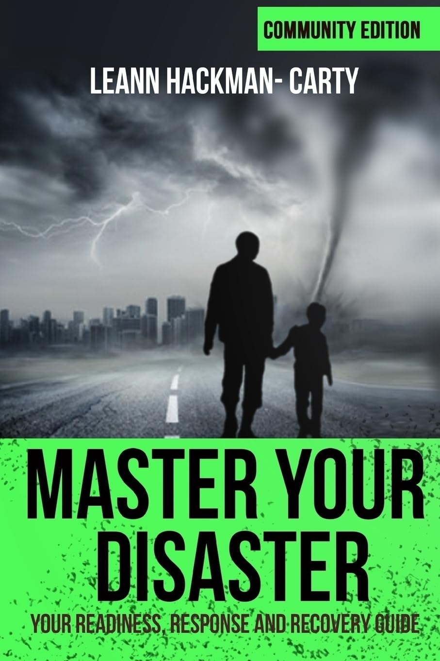 Master Your Disaster: Your Readiness, Response and Recovery Prep Guide (Community Edition (color), Band 2) Learning & Reference