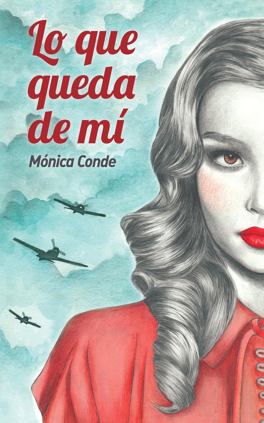 Lo que queda de mi (En secreto, Band 1) Historical Fiction