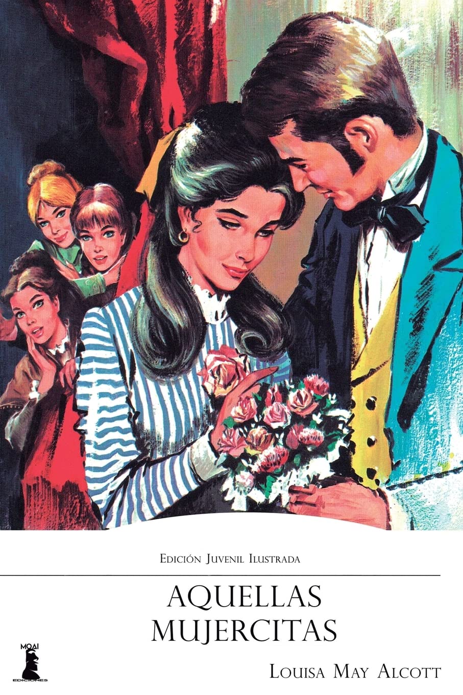 Aquellas Mujercitas: Edición Juvenil Ilustrada Classics