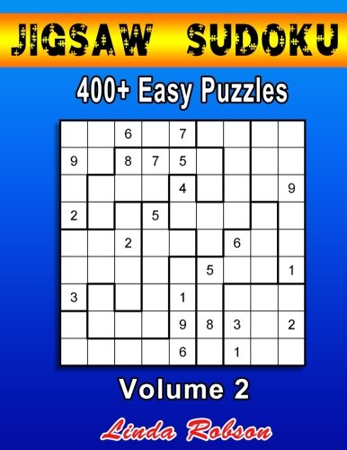 Jigsaw Sudoku 400+ Easy Puzzles Volume 2: Bored of regular Sudoku? Try your hand at Jigsaw Sudoku Leisure & Fun