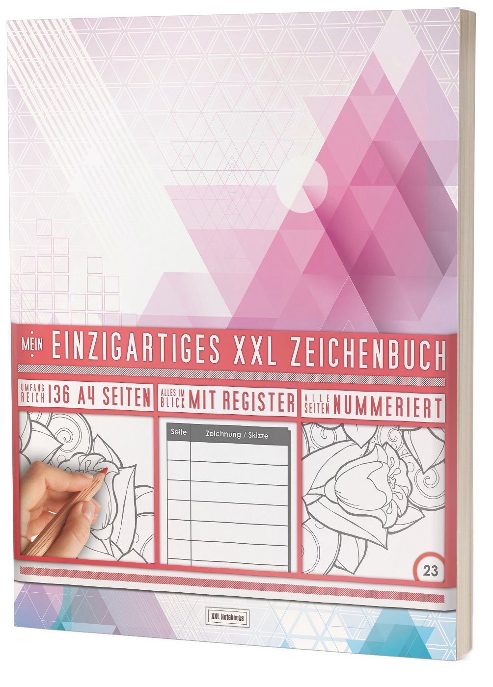 Mein Einzigartiges XXL Zeichenbuch: 136 Seiten, Nummeriert, Register / Dickes Blanko Buch / PR601 „Dreiecke“ / DIN A4 Soft Cover Study Guides