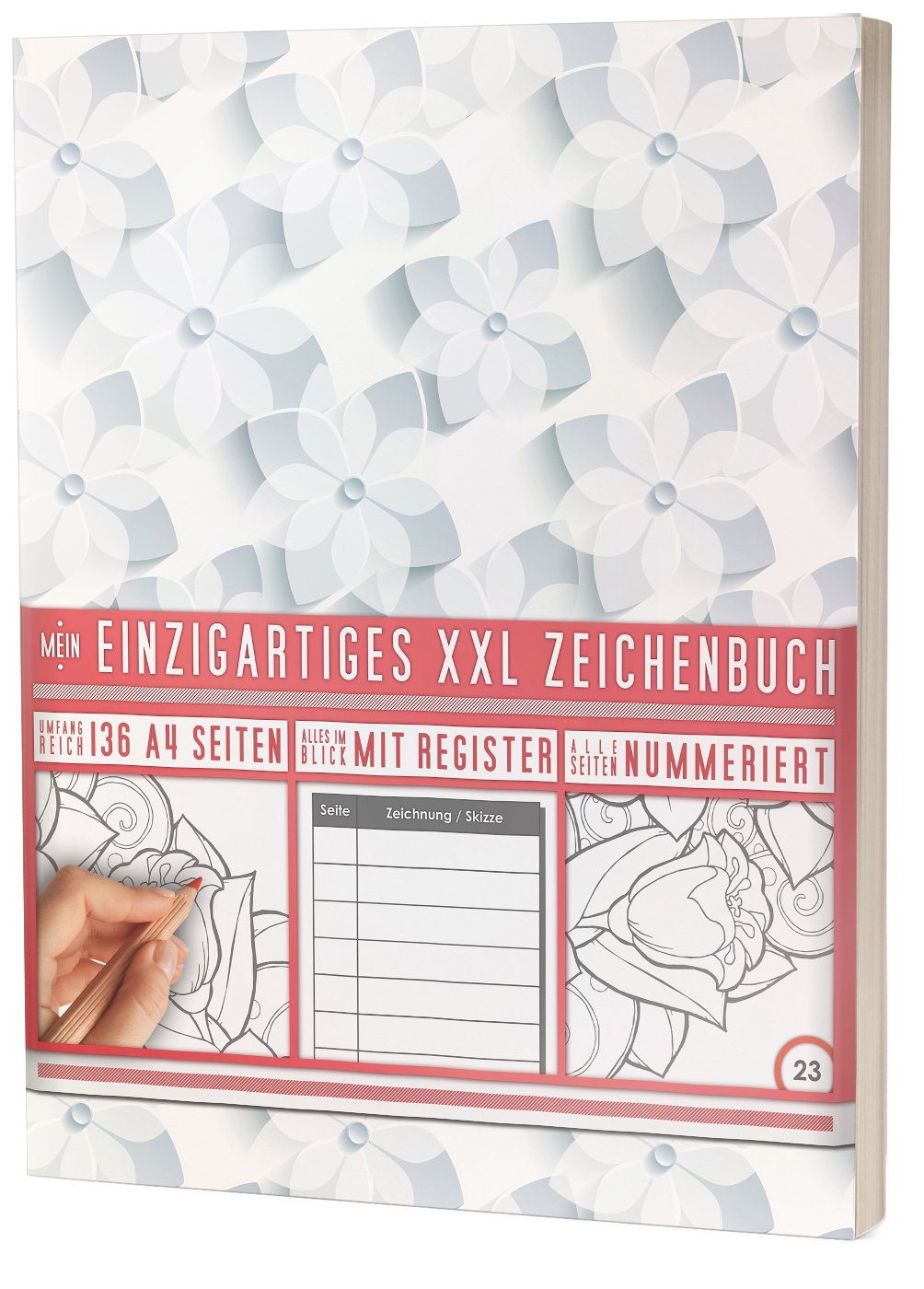 Mein Einzigartiges XXL Zeichenbuch: 136 Seiten, Nummeriert, Register / Dickes Blanko Buch / PR601 „Blumenmuster“ / DIN A4 Soft Cover Religion & Esotericism