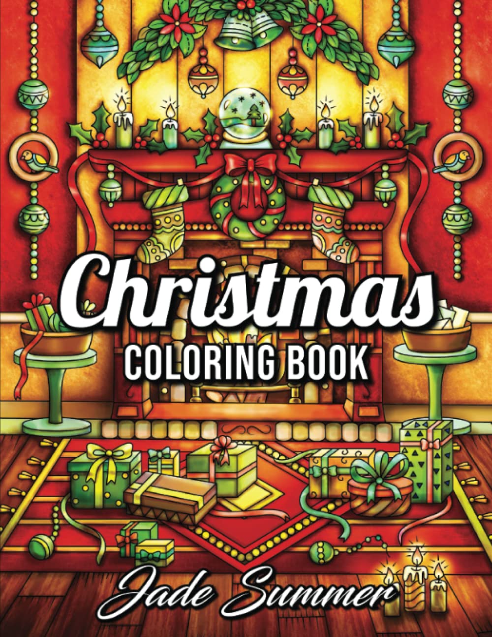Christmas Coloring Book: An Adult Coloring Book with Fun, Easy, and Relaxing Designs book