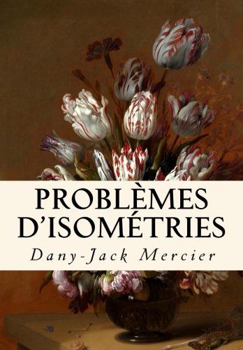 Problèmes d'isométries (Dossiers mathématiques, Band 26) Mathematics