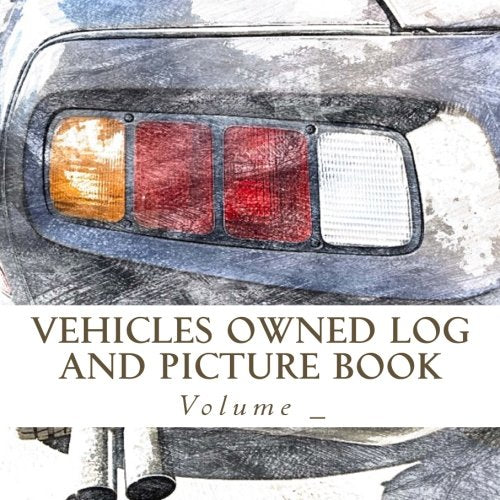 Vehicles Owned Log and Picture Book: Brown Car Cover (S M Car Journals) Arts & Culture