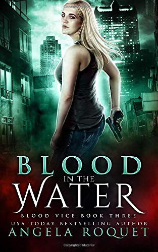 Blood in the Water (Blood Vice, Band 3) Fairy Tales & Legends