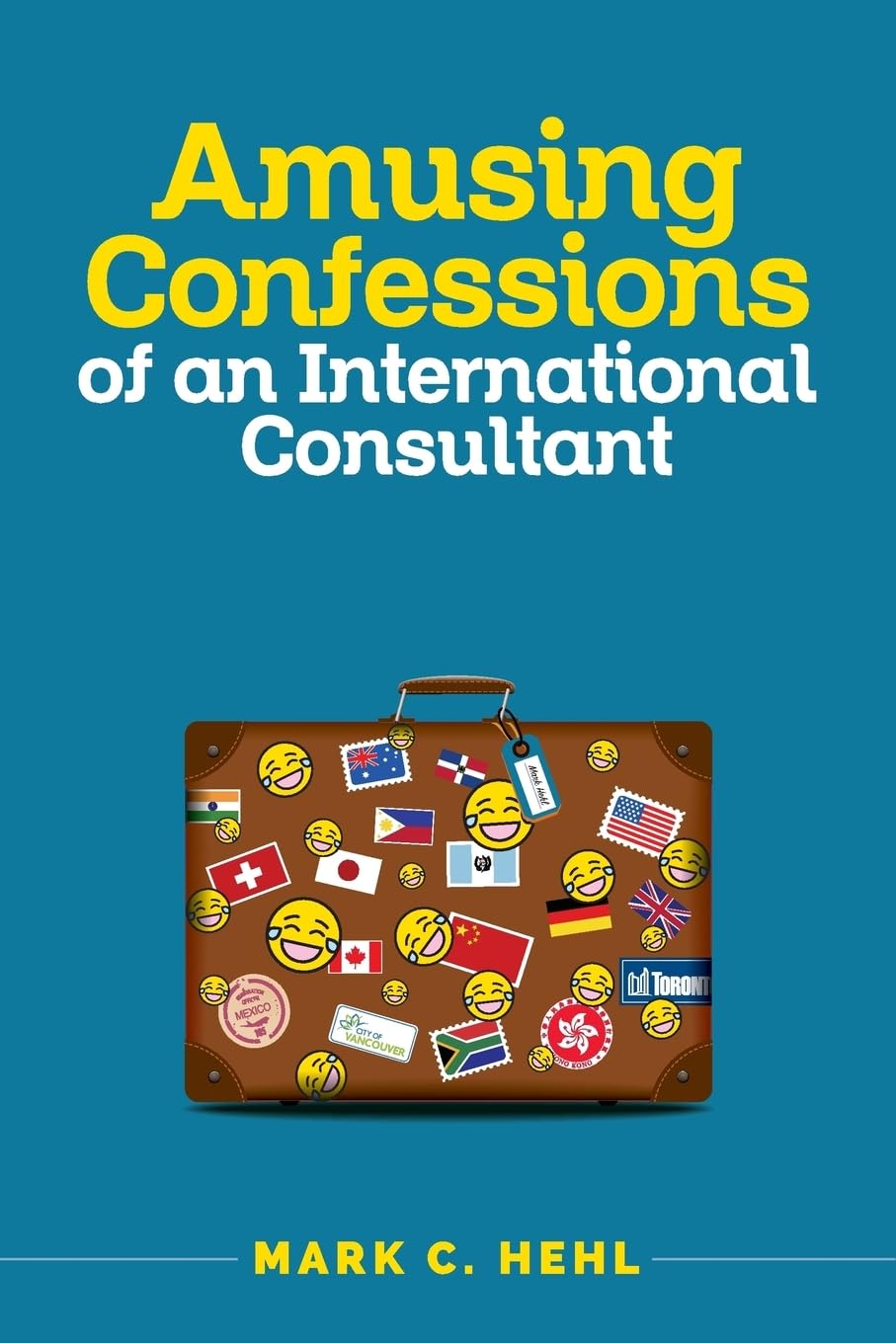 Amusing Confessions of an International Consultant book