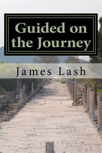 Guided on the Journey: The Autobiography of Jim Lash Politics & Society