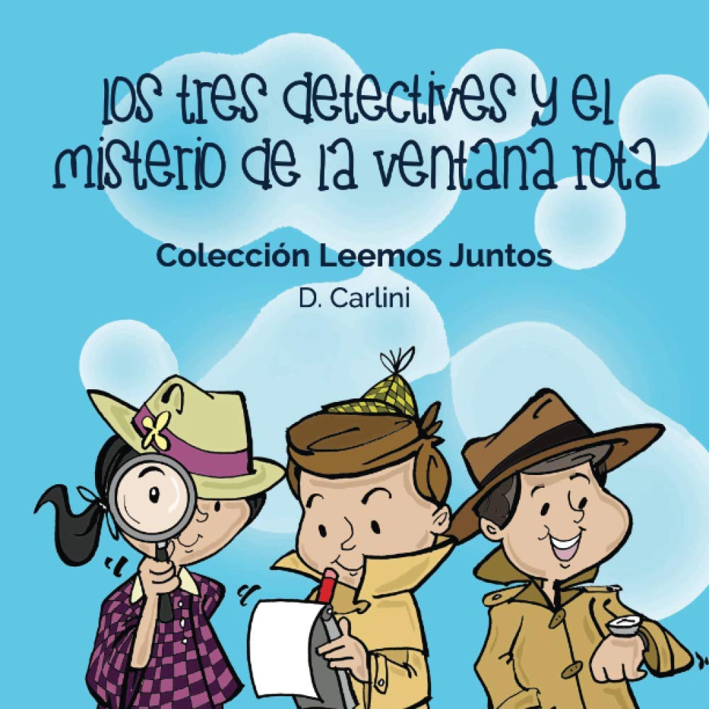 Los Tres Detectives y el Misterio de la Ventana Rota Novels & Short Stories