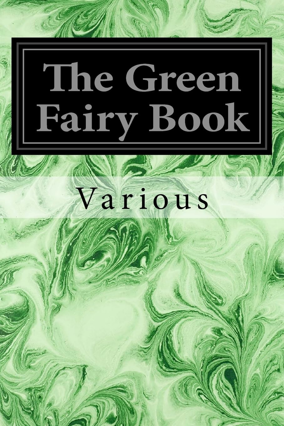 The Green Fairy Book Classics