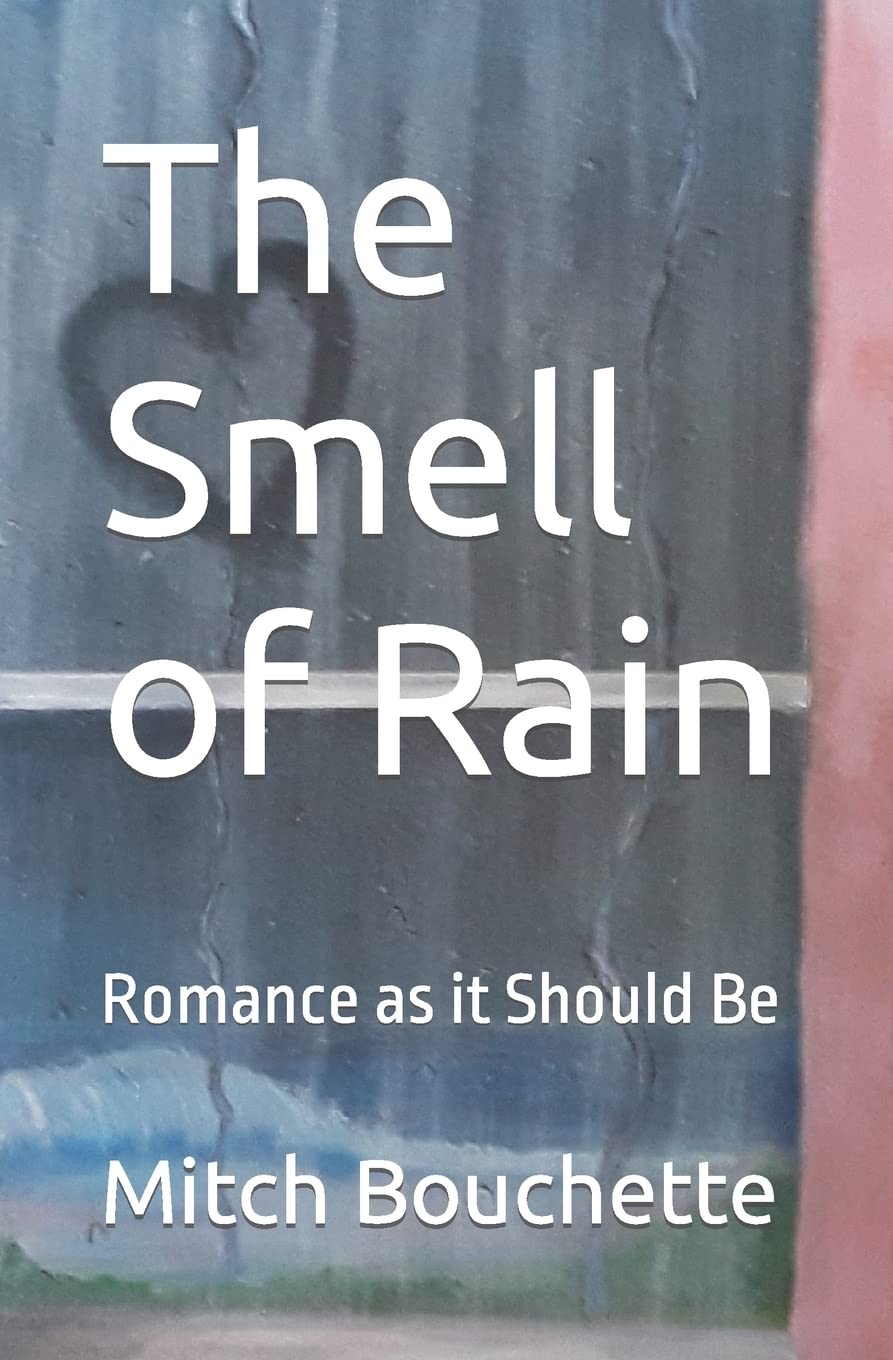 The Smell of Rain: Romance as it Should Be Contemporary literature