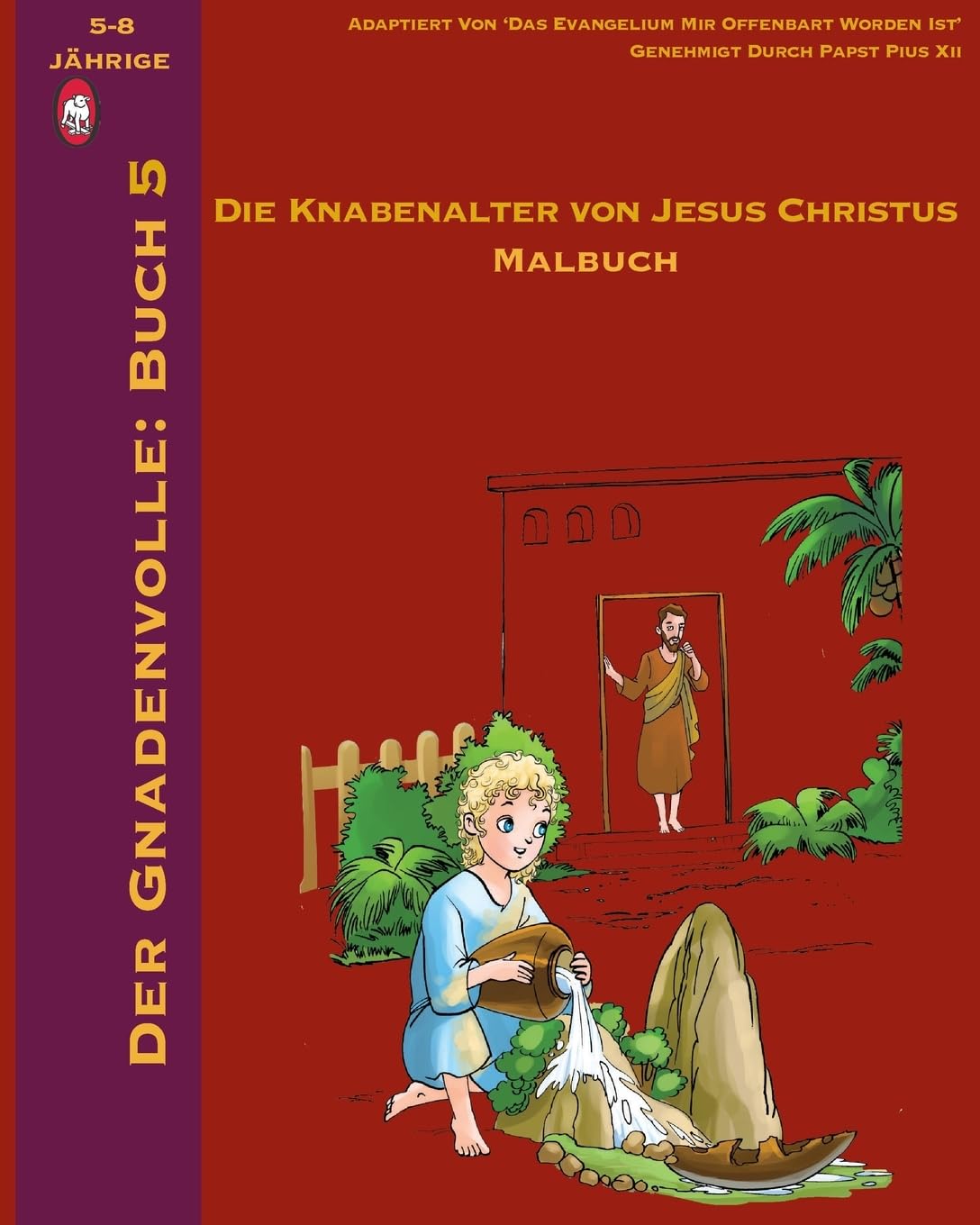 Der Knabenalter Von Jesus Malbuch (Der Gnadenvolle, Band 5) Manga
