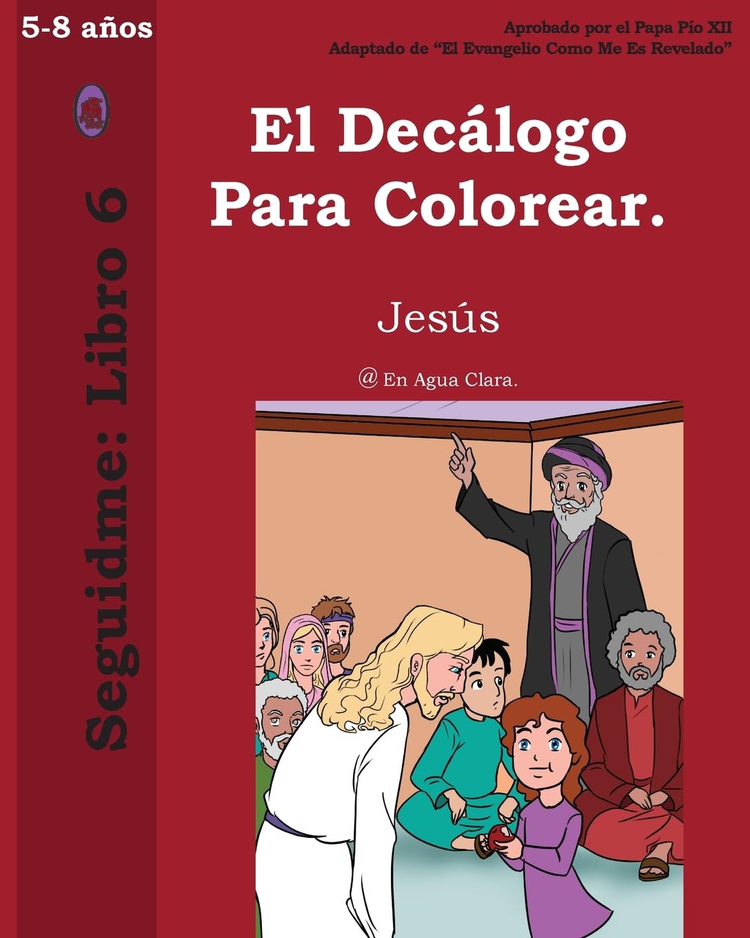 El Decálogo Para Colorear. (Seguidme, Band 6) Manga