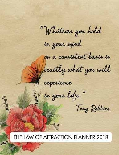 The Law of Attraction Planner 2018: 8.5" x 11"Law Of Attraction Monthly Daily Weekly Diary Planner Calendar Schedule Organizer 2018 2019 (Law of ... Calendar 2018-2019 Journal Series, Band 7) Business, Finance & Career