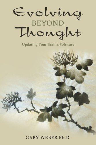 Evolving Beyond Thought: Updating Your Brain's Software Second hand books on Religion & Esotericism