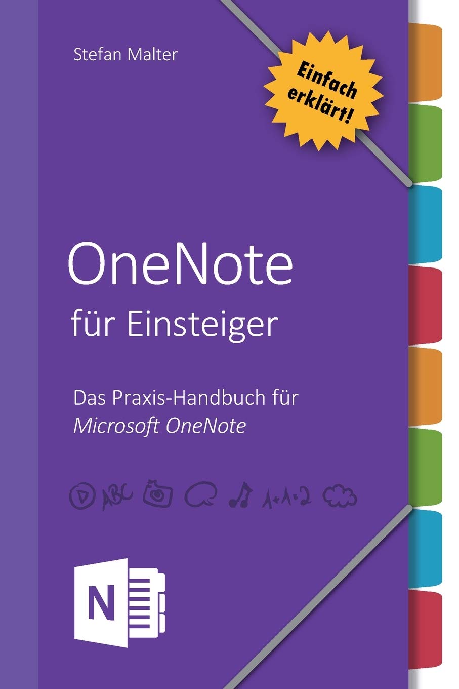OneNote für Einsteiger: Praxis-Handbuch für Microsoft OneNote Computer Science