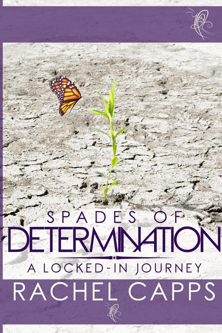 Spades of Determination: A locked-in journey Politics & Society