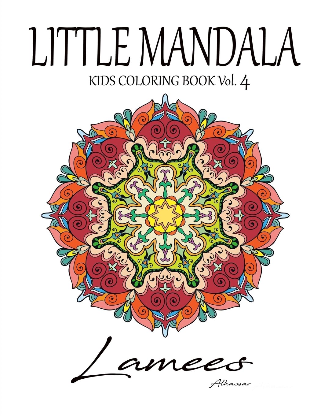 Little Mandala: Kids Coloring Book Vol. 4 Novels & Short Stories