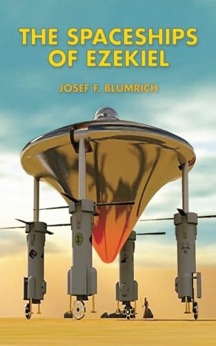 The Spaceships of Ezekiel Religion & Esotericism