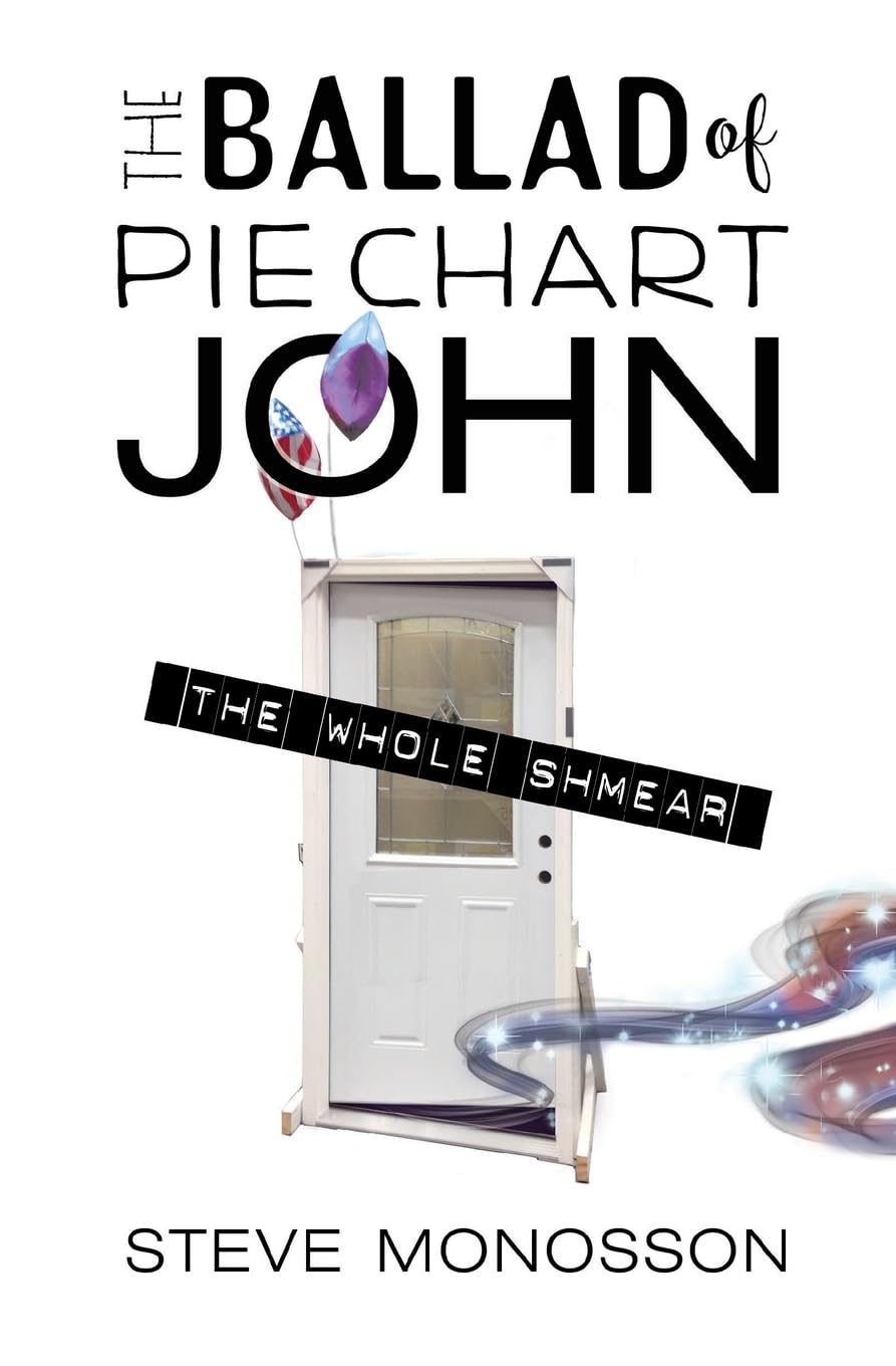 The Ballad of Pie Chart John: The Whole Shmear Humour & Satire