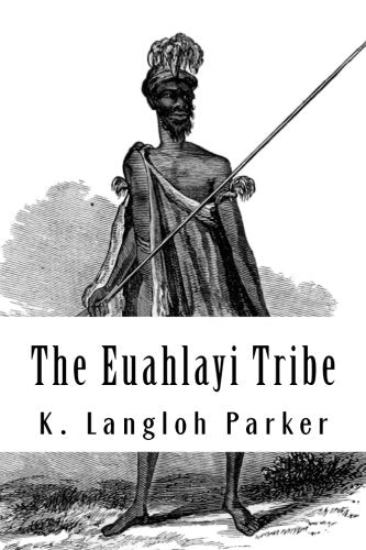 The Euahlayi Tribe: A Study of Aboriginal Life in Australia Contemporary literature